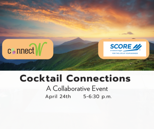 COCKTAIL CONNECTIONS is collaborating wiht SCORE for the April event
